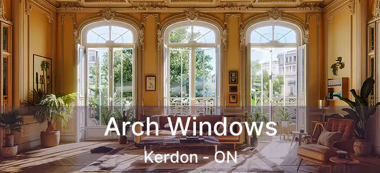  Arch Windows Kerdon - ON