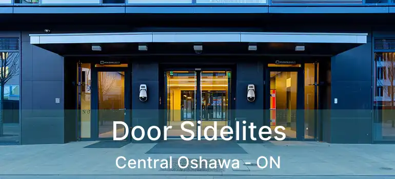  Door Sidelites Central Oshawa - ON