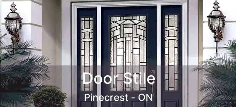  Door Stile Pinecrest - ON