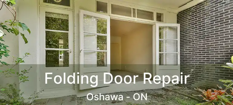  Folding Door Repair Oshawa - ON
