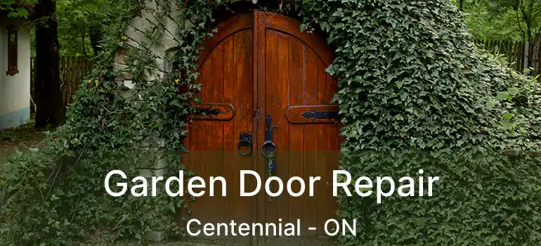  Garden Door Repair Centennial - ON