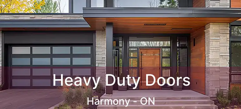  Heavy Duty Doors Harmony - ON