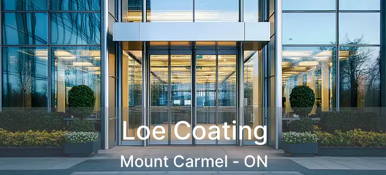  Loe Coating Mount Carmel - ON