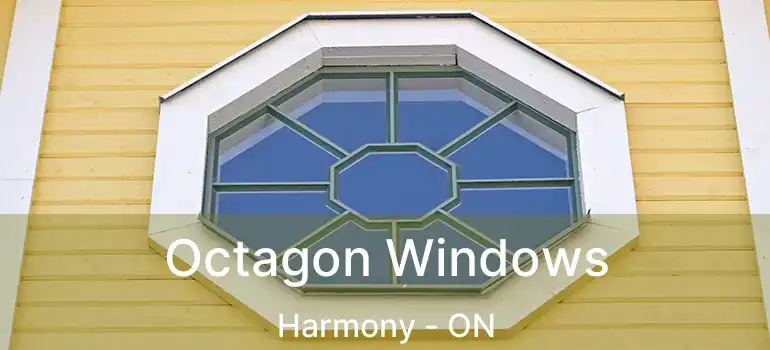  Octagon Windows Harmony - ON