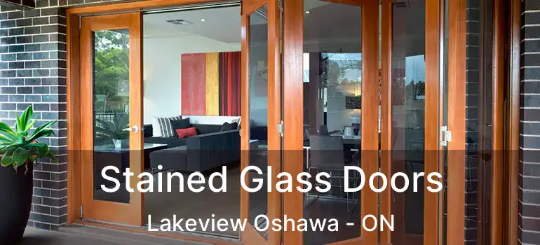  Stained Glass Doors Lakeview Oshawa - ON