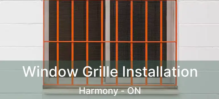  Window Grille Installation Harmony - ON