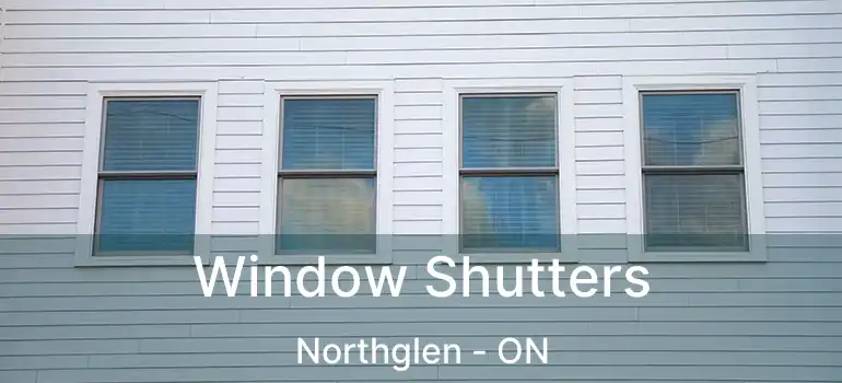  Window Shutters Northglen - ON