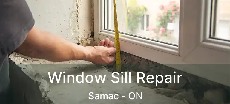  Window Sill Repair Samac - ON